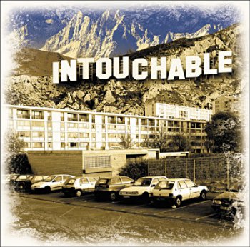 Intouchable-La Vie De Reve 2005
