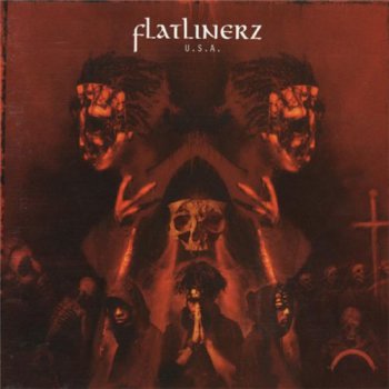 Flatlinerz-U.S.A. (Under Satan's Authority) 1994
