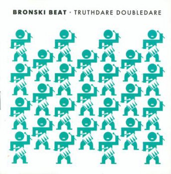 Bronski Beat "Truthdare Doubledare" 1986