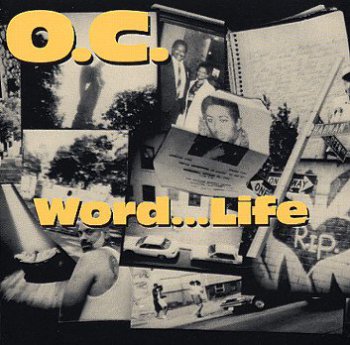 O.C.-Word...Life 1994