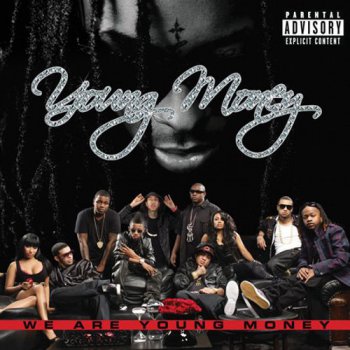 Young Money-We Are Young Money 2009