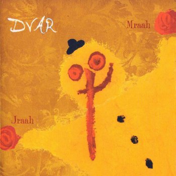 Dvar - Jraah Mraah (2007)
