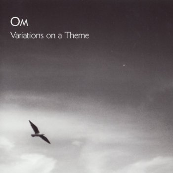 Om - Variations On A Theme 2005