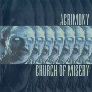 Acrimony/Church Of Misery - Split 2003