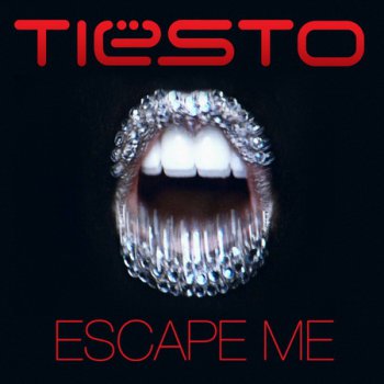 Tiesto feat CC Sheffield-2009 Escape Me