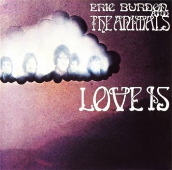 Eric Burdon & The Animals - Love Is (Polydor 1994?) 1968