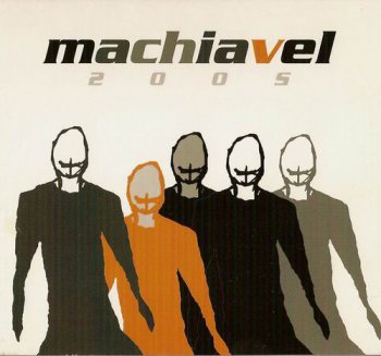 MACHIAVEL - 2005 - 2005