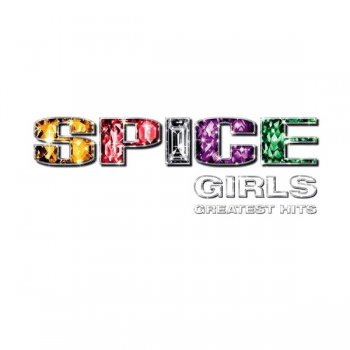 Spice Girls - Greatest Hits 2007