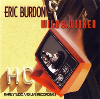 Eric Burdon - Wild & Wicked (AIM Records Australia) 2006