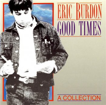 Eric Burdon - Good Times (Polydor Records) 1992