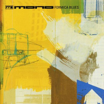 Mono - Formica Blues 1997
