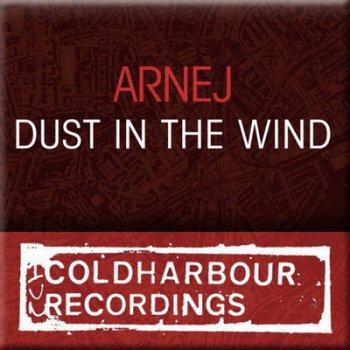 Arnej-2009 Dust In The Wind  Incl Leon Bolier - Remix
