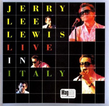 Jerry Lee Lewis - Live In Italy (MagMid 1999) 1987
