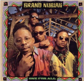 Brand Nubian-One For All 1990