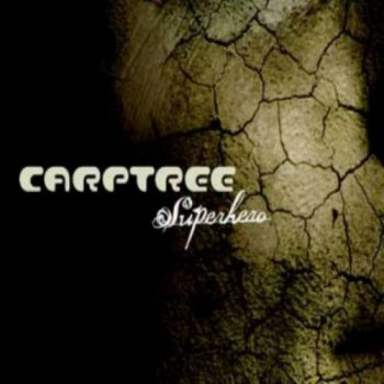 CARPTREE - SUPERHERO - 2003