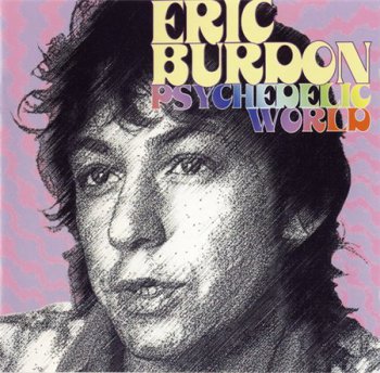 Eric Burdon & The New Animals - Psychedelic World (Edsel Records) 2001