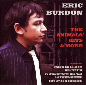 Eric Burdon - The Animals' Hits & More (Rolled Gold International) 2005