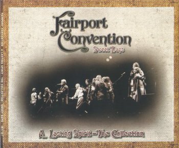 Fairport Convention - A Lasting Spirit: The Collection (3CD Box Set Casle / Sanctuary Records) 2005