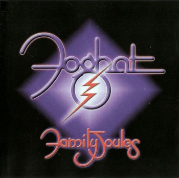 Foghat - Family Joules (2003)