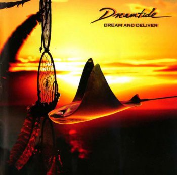 Dreamtide - Dream And Deliver 2008