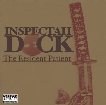 Inspectah Deck-The Resident Patient 2006