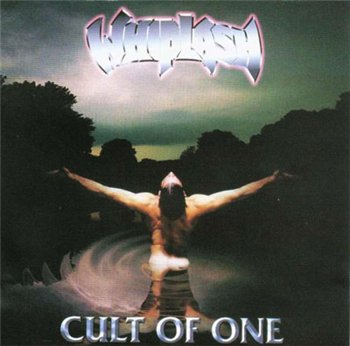 Whiplash - Cult of One (1996)