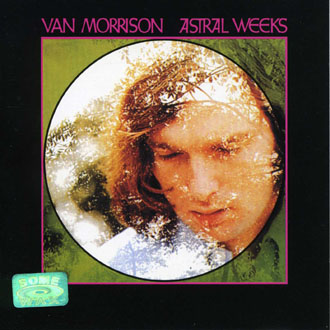 Van Morrison - Astral Weeks &#8471;1968