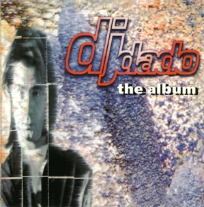 DJ Dado - The Album (1996)