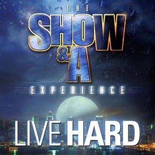 The Show & A Experience-Live Hard 2007