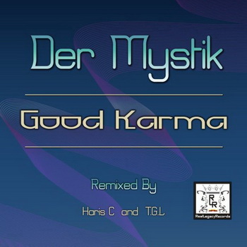 Der Mystik-2009-Good Karma ( FLAC, Lossless)