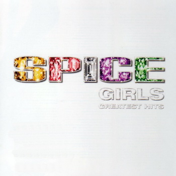 Spice Girls-2007-Greatest Hits (FLAC, Lossless)