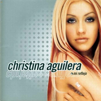 Christina Aguilera-2000-Mi Reflejo (FLAC, Lossless)