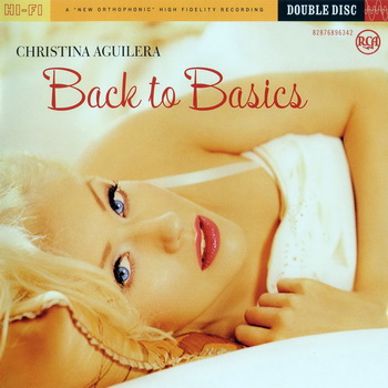 Christina Aguilera-2006-Back To Basics Two CD (DATA, FLAC, Lossless)