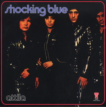 Shocking Blue © - 1972 Attila