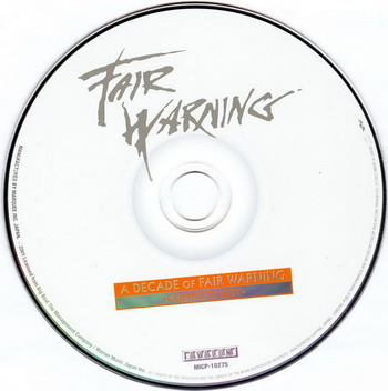 Fair Warning © - 2001 A Decade Of Fair Warning + Bonus Disc