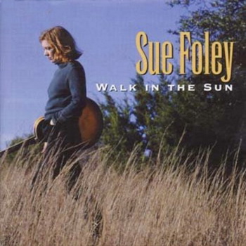 Sue Foley-1996-Walk in the Sun (FLAC, Lossless)