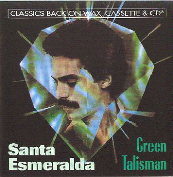 Santa Esmeralda-Green talisman 1982