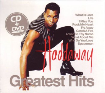 Haddaway - Greatest Hits (2008)