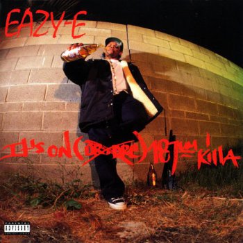 Eazy-E-It's On (Dr. Dre) 187um Killa 1993