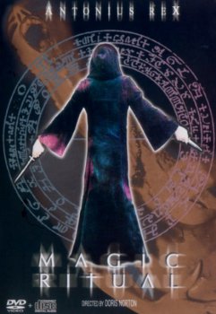 Antonius Rex - 2005 Magic ritual