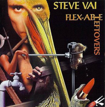 STEVE VAI - Flex-Able Leftovers 1998