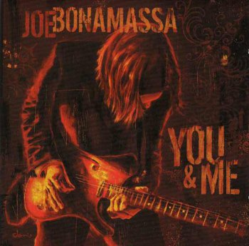 Joe Bonamassa - You & Me (2006)
