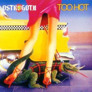 Ostrogoth - Too hot 1985