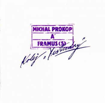 MICHAL PROKOP & FRAMUS FIVE - KOLEJ YESTERDAY - 1984