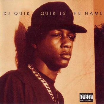 DJ Quik-Quik Is The Name 1991