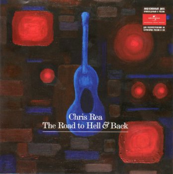 Chris Rea - The Road to Hell & Back (2006)