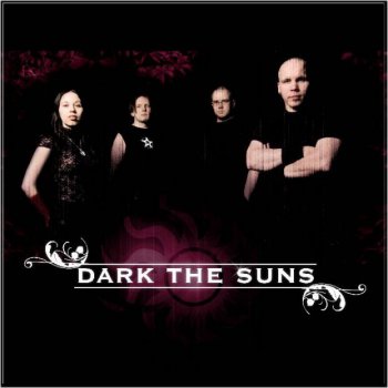 Dark The Suns - In Darkness Comes Beauty 2007