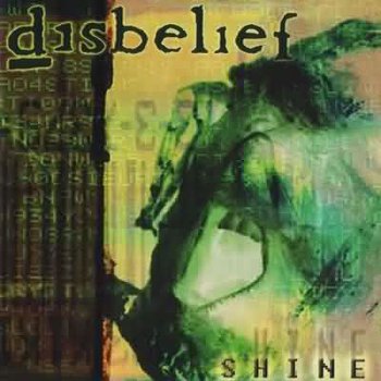 Disbelief - Shine - 2002