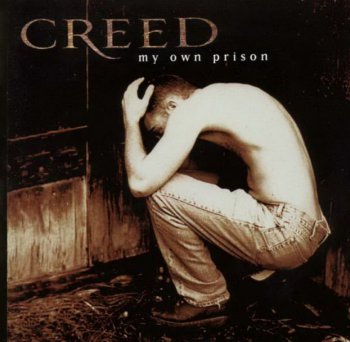 Creed - My Own Prison (1997)