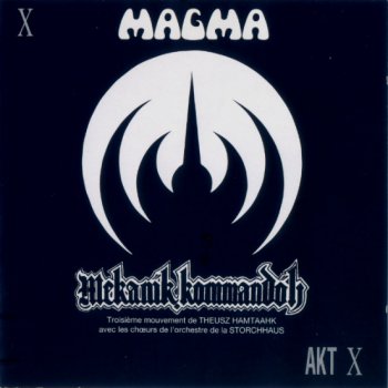 Magma - Mekanik Kommandoh 1973